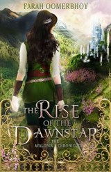 RISE OF THE DAWNSTAR - Farah Oomerbhoy - 9781634899345