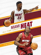 Miami Heat All-Time Greats - Ted Coleman - 9781634946216