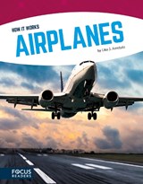 How It Works: Airplanes - Lisa J. Amstutz - 9781635172980
