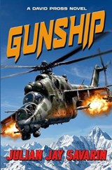 Gunship: A David Pross Technothriller - Julian Jay Savarin - 9781635295535