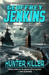 Hunter Killer - Geoffrey Jenkins - 9781635295832