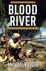 Blood River - Mike Roarke ; Michael Kosser - 9781635295948
