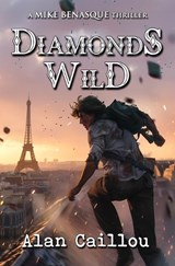Diamonds Wild - Alan Caillou - 9781635296549