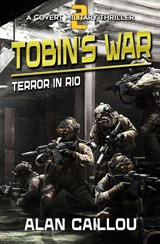 Tobin's War - Alan Caillou - 9781635296983