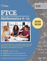 FTCE Mathematics 6-12 (026) Study Guide 2019-2020 - Cirrus Teacher Certification Exam Team - 9781635303926