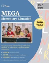 MEGA Elementary Education Study Guide 2019-2020 - Cirrus Teacher Certification Exam Team - 9781635304046