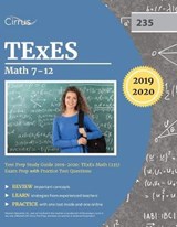 TExES Mathematics 7-12 Test Prep Study Guide 2019-2020 - Cirrus Teacher Certification Exam Team - 9781635304862