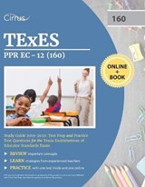 TEXES PPR EC-12 (160) Pedagogy and Professional Study Guide 2019-2020 - Cirrus Teacher Certification Exam Team - 9781635304879