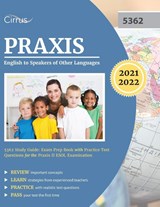 Praxis English to Speakers of Other Languages 5362 Study Guide - Cirrus - 9781635308471