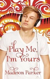 Play Me, I'm Yours - PARKER,  Madison - 9781635330625