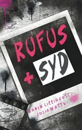 Rufus + Syd - Julia Watts ; Robin Lippincott - 9781635330694