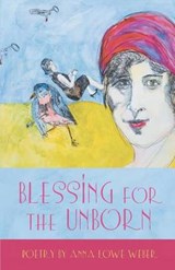 Blessing for the Unborn - WEBER,  Anna Lowe - 9781635341140