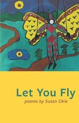 Let You Fly - OKIE,  Susan - 9781635344158
