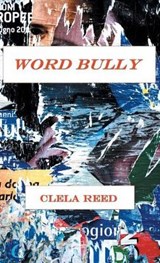 Word Bully - Clela Reed - 9781635345803