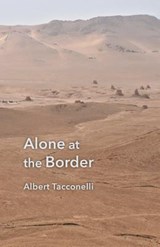 Alone at the Border - Albert Tacconelli - 9781635346626