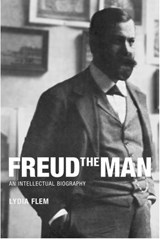 Freud the Man - Lydia Flem - 9781635421170