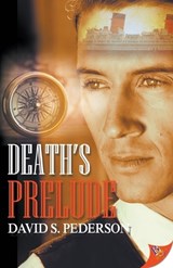Death's Prelude - David S Pederson - 9781635557862