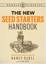 The New Seed Starters Handbook - Nancy Bubel ; Jean Nick - 9781635651041