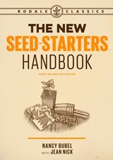 The New Seed-Starters Handbook - Nancy Bubel ; Jean Nick - 9781635651058