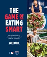 The Game of Eating Smart - Julie Loria ; Allen Campbell - 9781635652703
