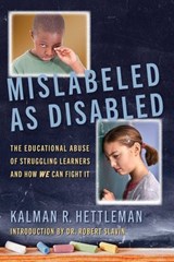 Mislabeled as Disabled - Kalman R. Hettleman - 9781635766400