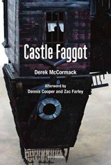 Castle Faggot - Derek Mccormack - 9781635901375