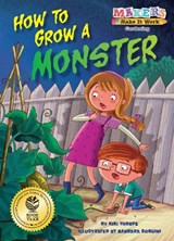 How to Grow a Monster - THORPE,  Kiki - 9781635922769