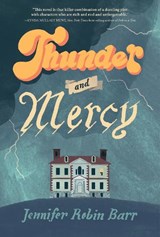 Thunder and Mercy - Jennifer Robin Barr - 9781635923261