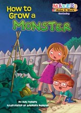 How to Grow a Monster - Kiki Thorpe - 9781635923414