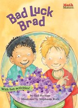 Bad Luck Brad - Gail Herman - 9781635926309