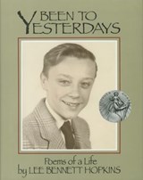 Been to Yesterdays - Lee Bennett Hopkins - 9781635928501