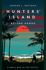Hunters Island - Gordon L Rottman - 9781636240701