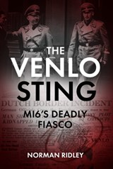 The Venlo Sting - Norman Ridley - 9781636242071