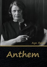 Anthem - Ayn Rand - 9781636371290