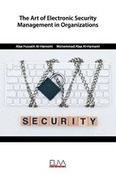 The Art of Electronic Security Management in Organizations