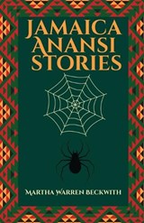 Jamaica Anansi stories - Martha Warren Beckwith - 9781636522463