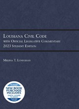 Louisiana Civil Code with Official Legislative Commentary - Melissa T. Lonegrass - 9781636599281