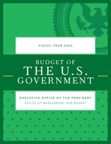 Budget of the U.S. Government, Fiscal Year 2023 - Executive Office of the President - 9781636710945