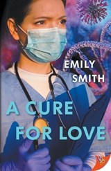A Cure for Love - Emily Smith - 9781636799865