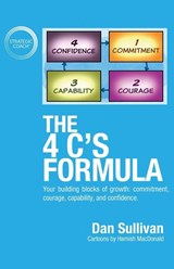 The 4 C's Formula - Dan Sullivan - 9781636800356