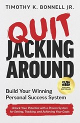 Quit Jacking Around - Timothy K Bonnell - 9781636805498