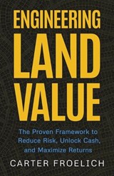 Engineering Land Value - Carter Froelich - 9781636806181