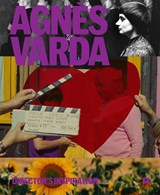Agnes Varda: Director's Inspiration - Matt Severson - 9781636810607