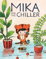 Mika and the Chiller HC (CVR A) - Agata Loth-Ignaciuk - 9781637158913