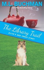 The Library Trail: a Dilya's Dog Force story