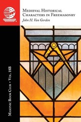 The Masonic Book Club, Vol. 18B - John H Van Gorden - 9781637235997