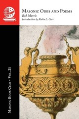 The Masonic Book Club, Vol. 21 - Rob Morris - 9781637236703