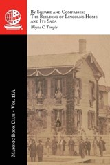 The Masonic Book Club, Vol. 15A - Wayne C Temple - 9781637236970