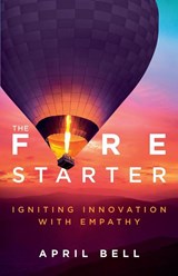 The Fire Starter - April Bell - 9781637306536