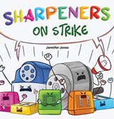 Sharpeners on Strike - Jennifer Jones - 9781637318515